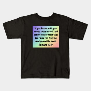 Bible Verse Romans 10:9 Kids T-Shirt